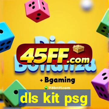 dls kit psg